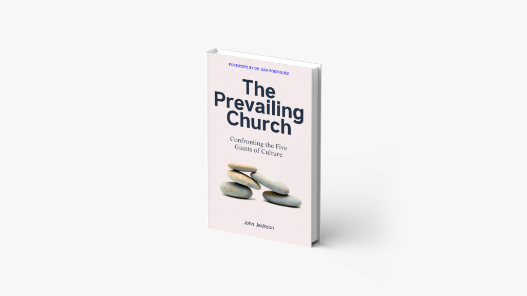 The Prevailing Church: Confronting the Giants of Culture
